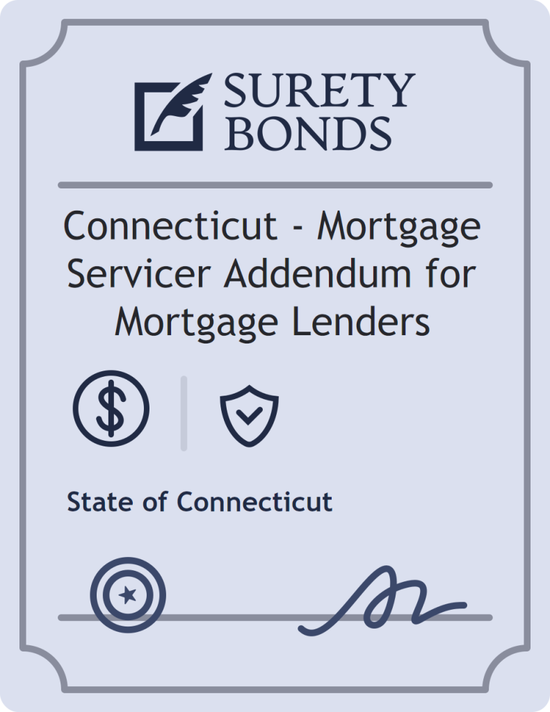 Surety bond badge for Connecticut - Mortgage Servicer Addendum for Mortgage Lenders