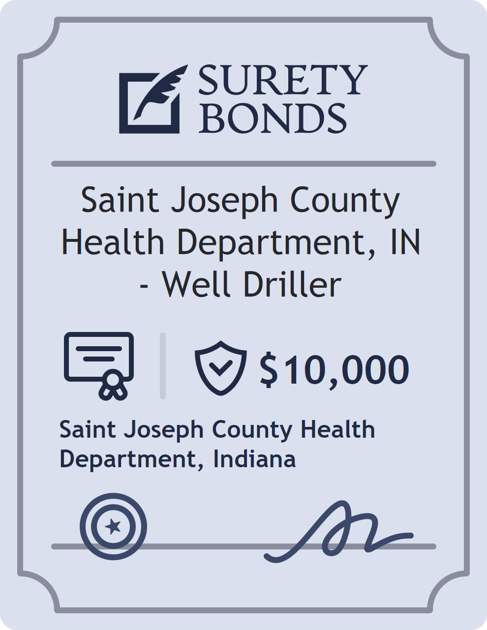 Surety bond badge for Saint Joseph County Health Department, IN - Well Driller