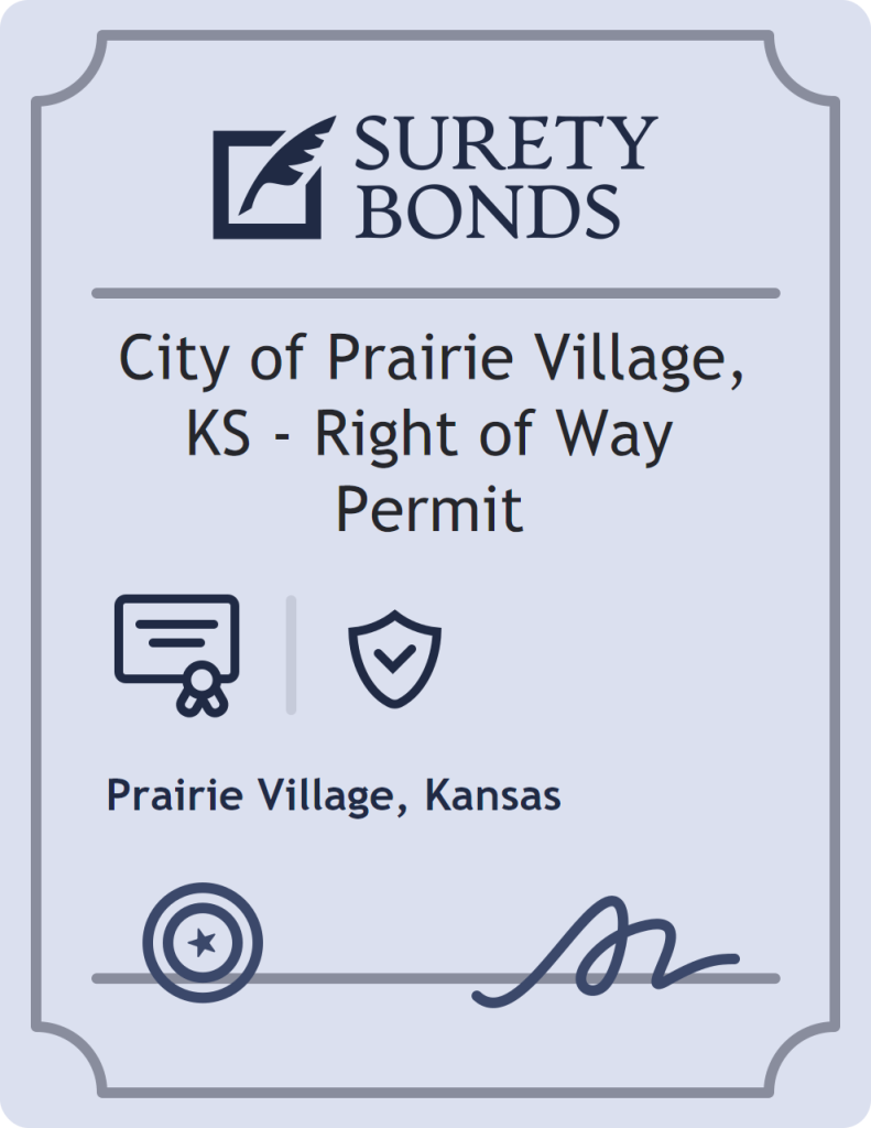 Surety bond badge for City of Prairie Village, KS - Right of Way Permit
