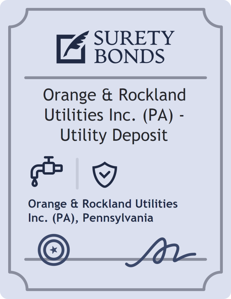 Surety bond badge for Orange & Rockland Utilities Inc. (PA) - Utility Deposit