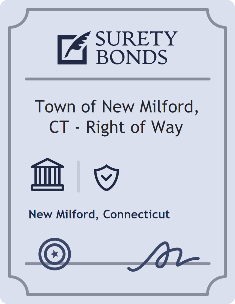 Surety bond badge for Town of New Milford, CT - Right of Way