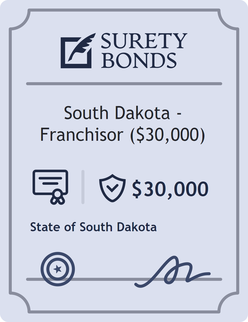Surety bond badge for South Dakota - Franchisor ($30,000)