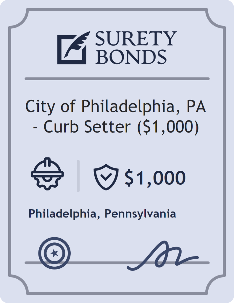 Surety bond badge for City of Philadelphia, PA - Curb Setter ($1,000)