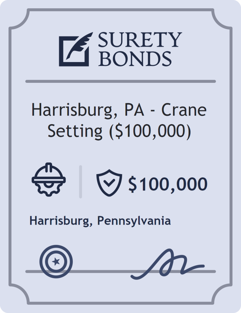 Surety bond badge for Harrisburg, PA - Crane Setting ($100,000)