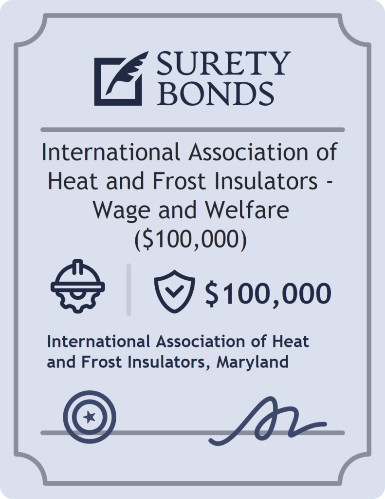 Surety bond badge for International Association of Heat and Frost Insulators - Wage and Welfare ($100,000)