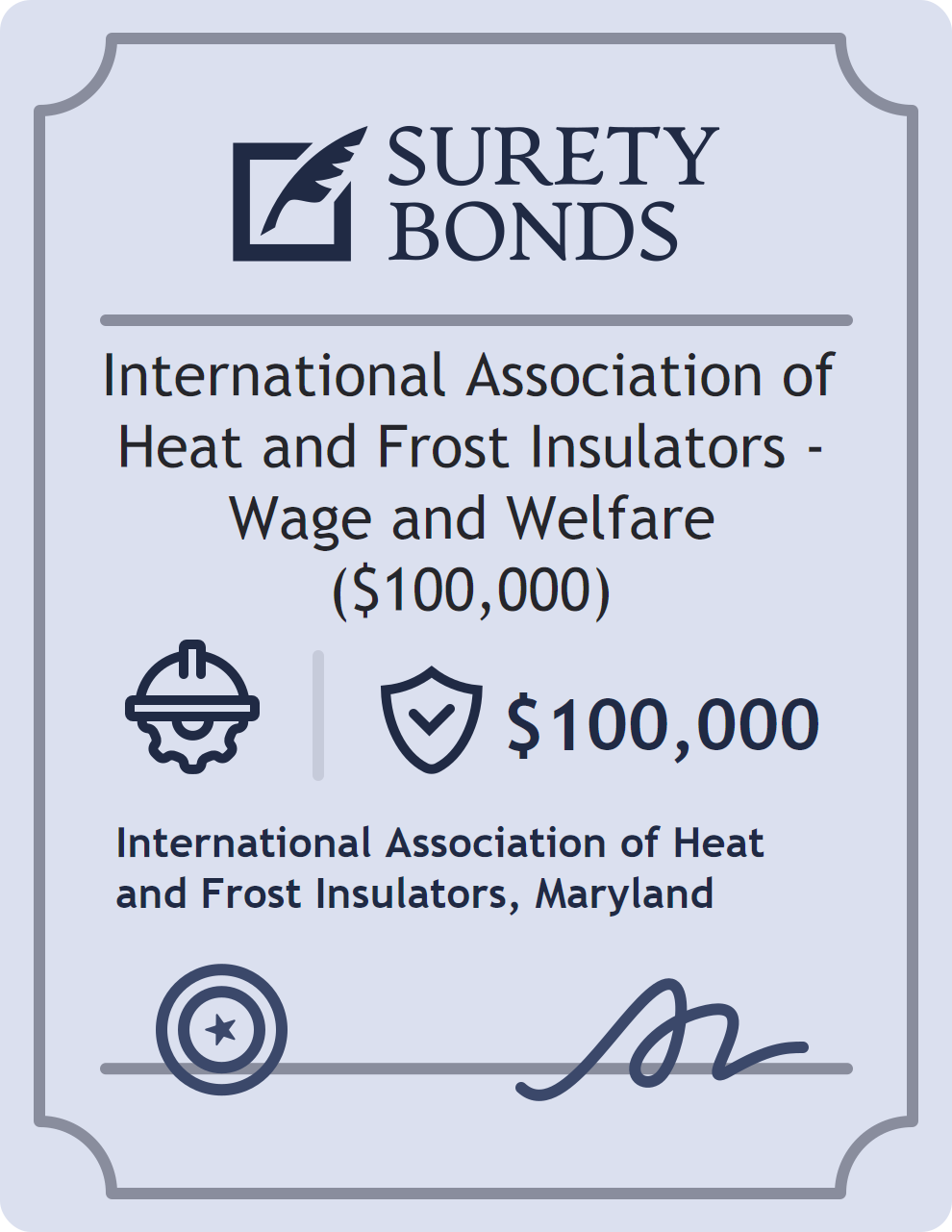 Surety bond badge for International Association of Heat and Frost Insulators - Wage and Welfare ($100,000)