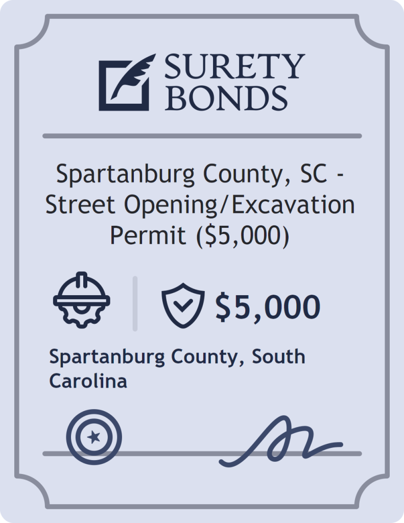 Surety bond badge for Spartanburg County, SC - Street Opening/Excavation Permit ($5,000)