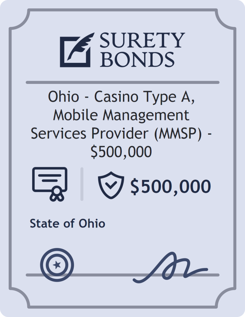 Surety bond badge for Ohio - Casino Type A, Mobile Management Services Provider (MMSP) - $500,000