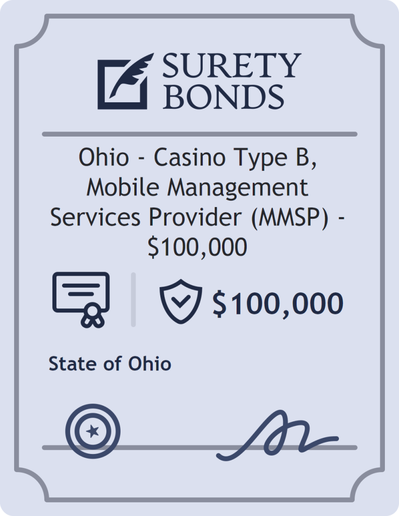 Surety bond badge for Ohio - Casino Type B, Mobile Management Services Provider (MMSP) - $100,000
