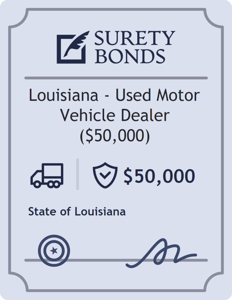 Surety bond badge for Louisiana - Used Motor Vehicle Dealer ($50,000)