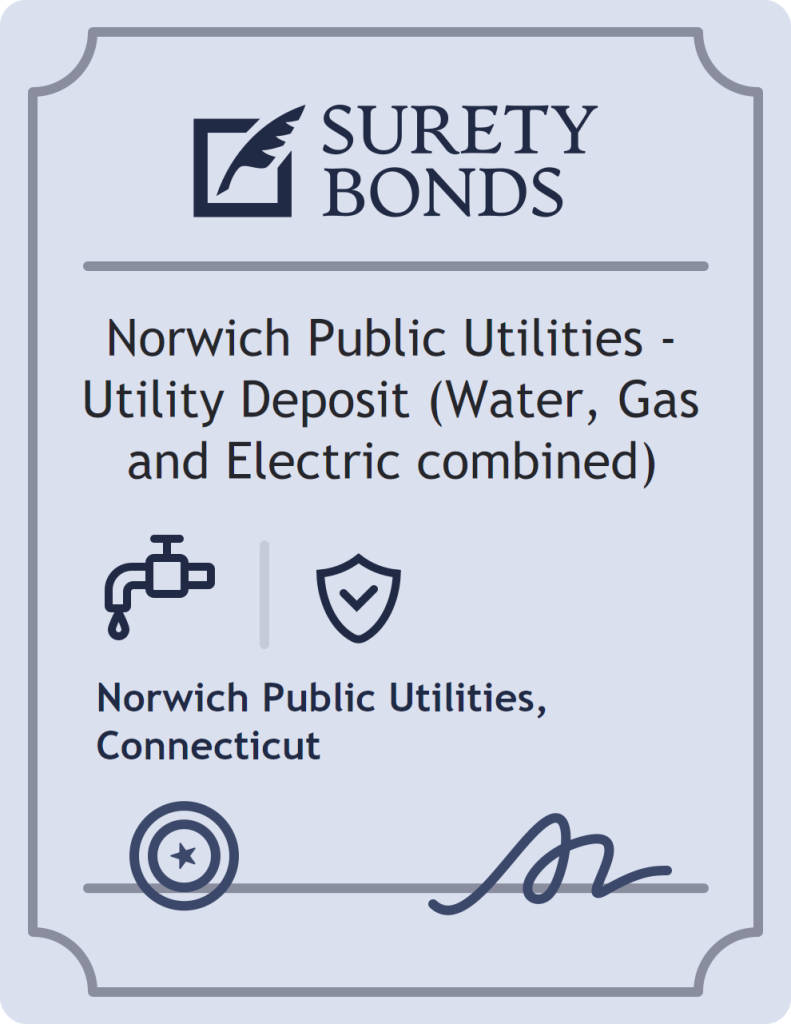 Surety bond badge for Norwich Public Utilities - Utility Deposit (Water, Gas and Electric combined)