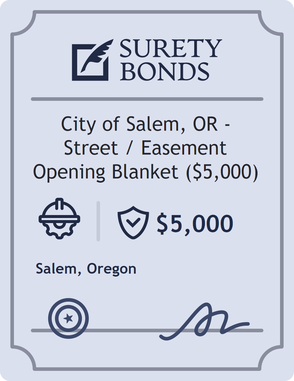 Surety bond badge for City of Salem, OR - Street / Easement Opening Blanket ($5,000)