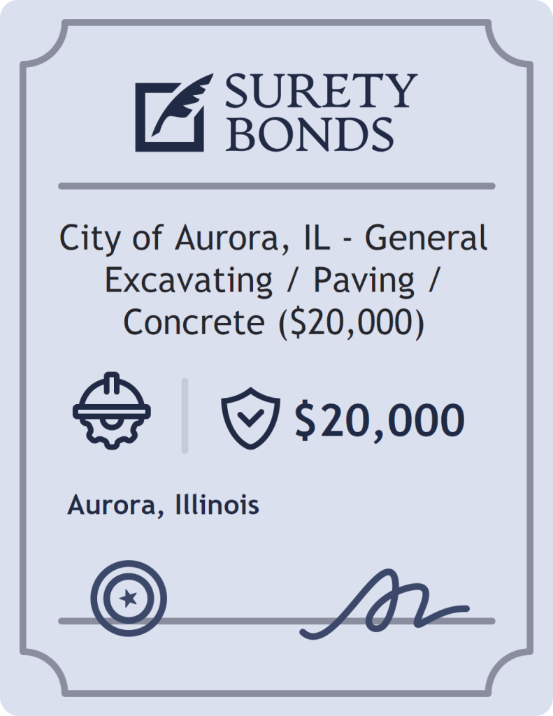 Surety bond badge for City of Aurora, IL - General Excavating / Paving / Concrete ($20,000)