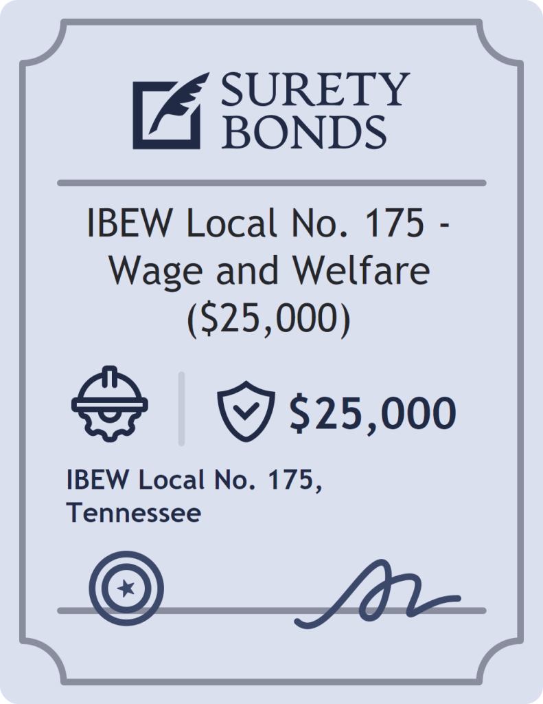 Surety bond badge for IBEW Local No. 175 - Wage and Welfare ($25,000)