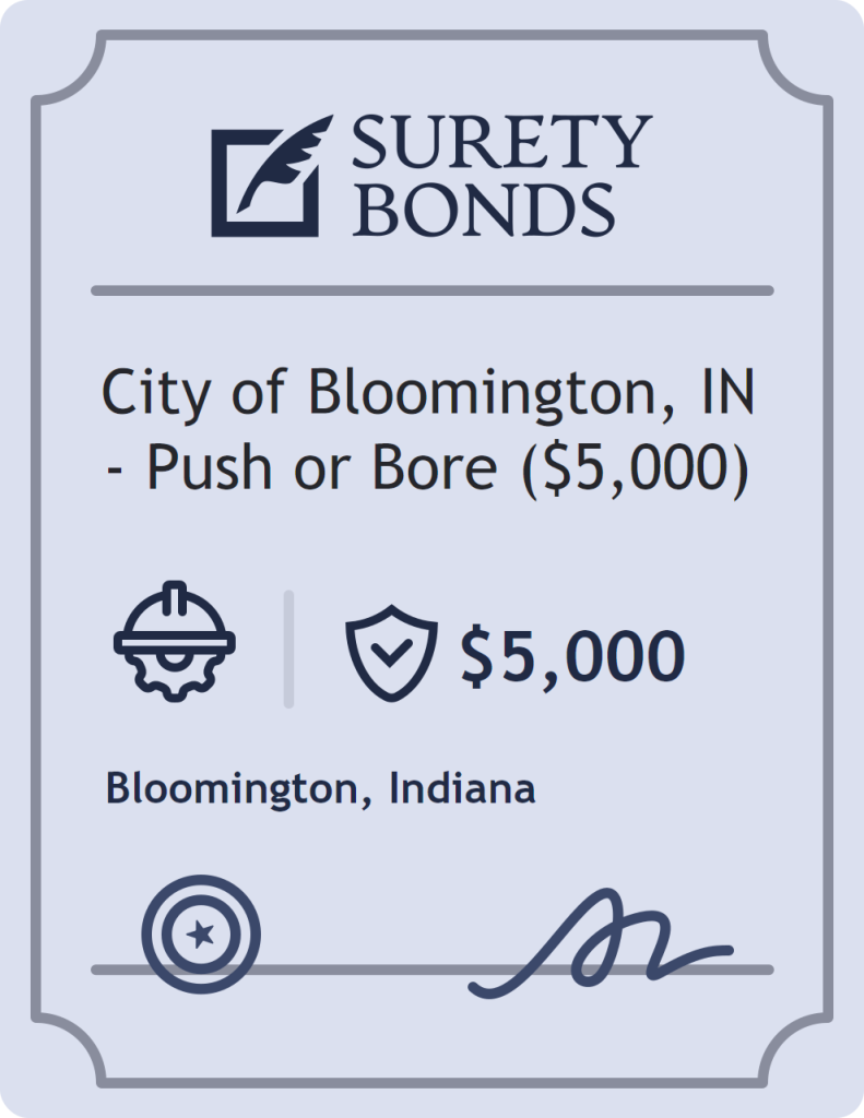 Surety bond badge for City of Bloomington, IN - Push or Bore ($5,000)