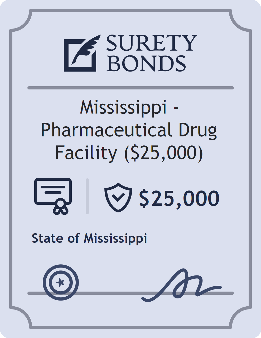 Surety bond badge for Mississippi - Pharmaceutical Drug Facility ($25,000)