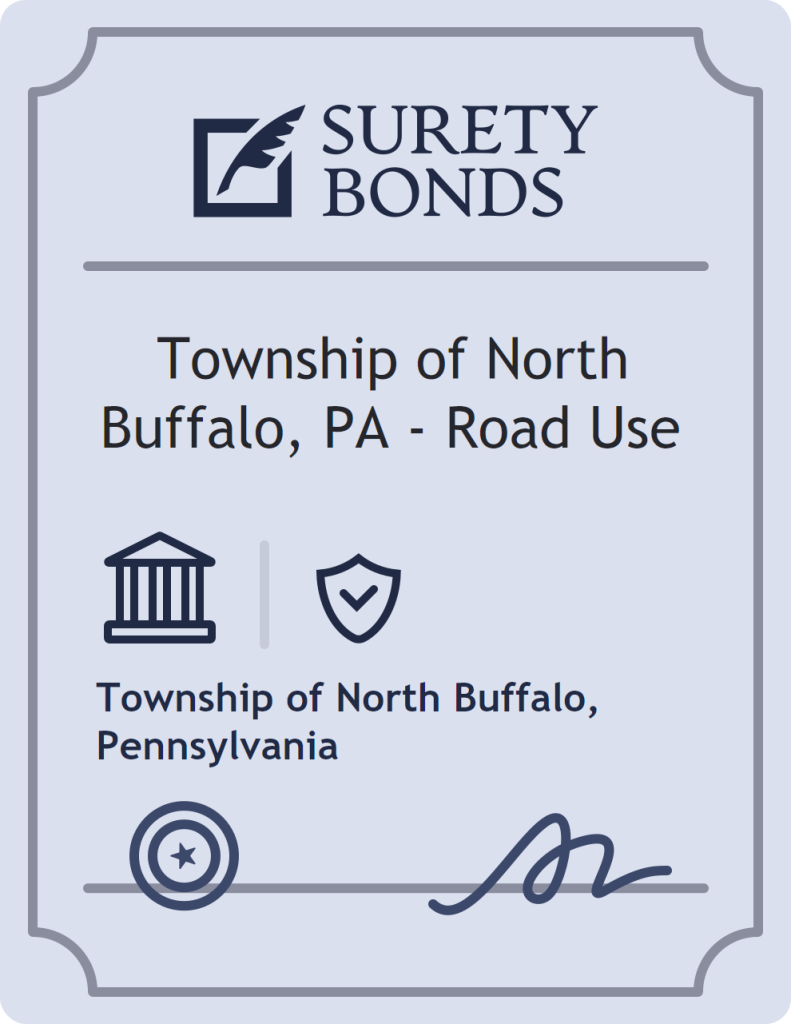 Surety bond badge for Township of North Buffalo, PA - Road Use