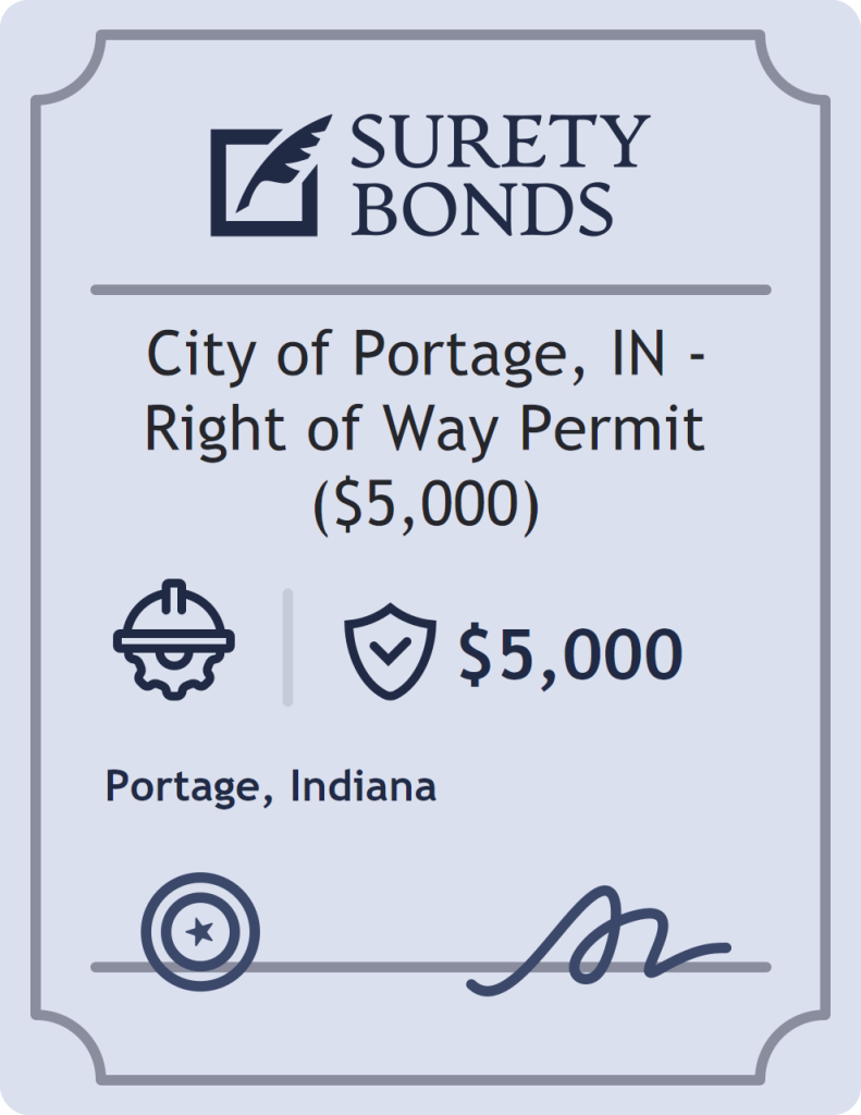 Surety bond badge for City of Portage, IN - Right of Way Permit ($5,000)