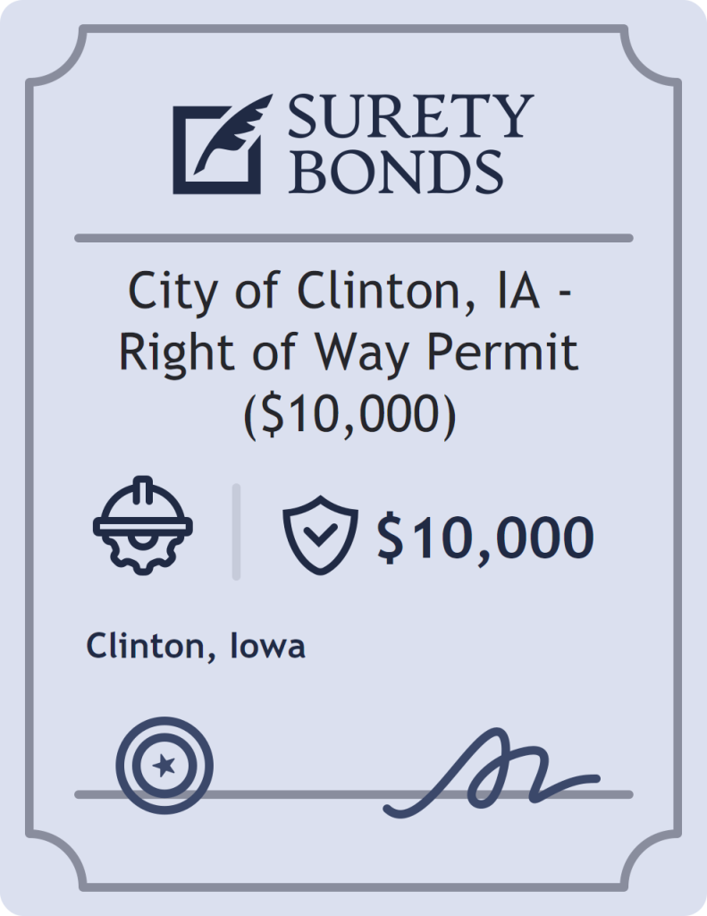 Surety bond badge for City of Clinton, IA - Right of Way Permit ($10,000)