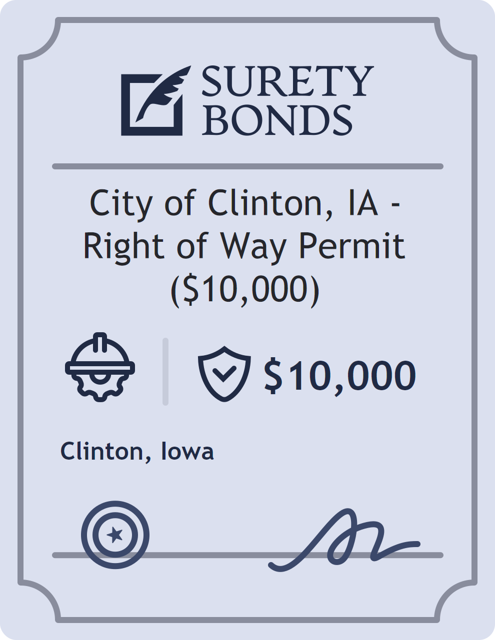 Surety bond badge for City of Clinton, IA - Right of Way Permit ($10,000)