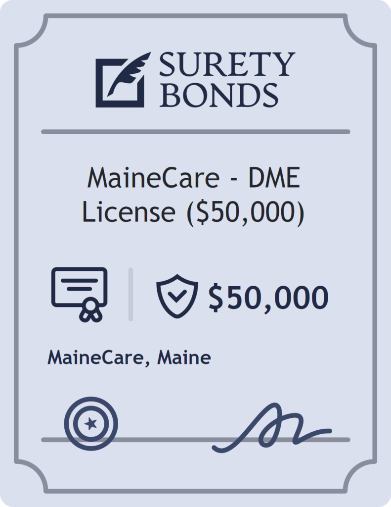Surety bond badge for MaineCare - DME License ($50,000)