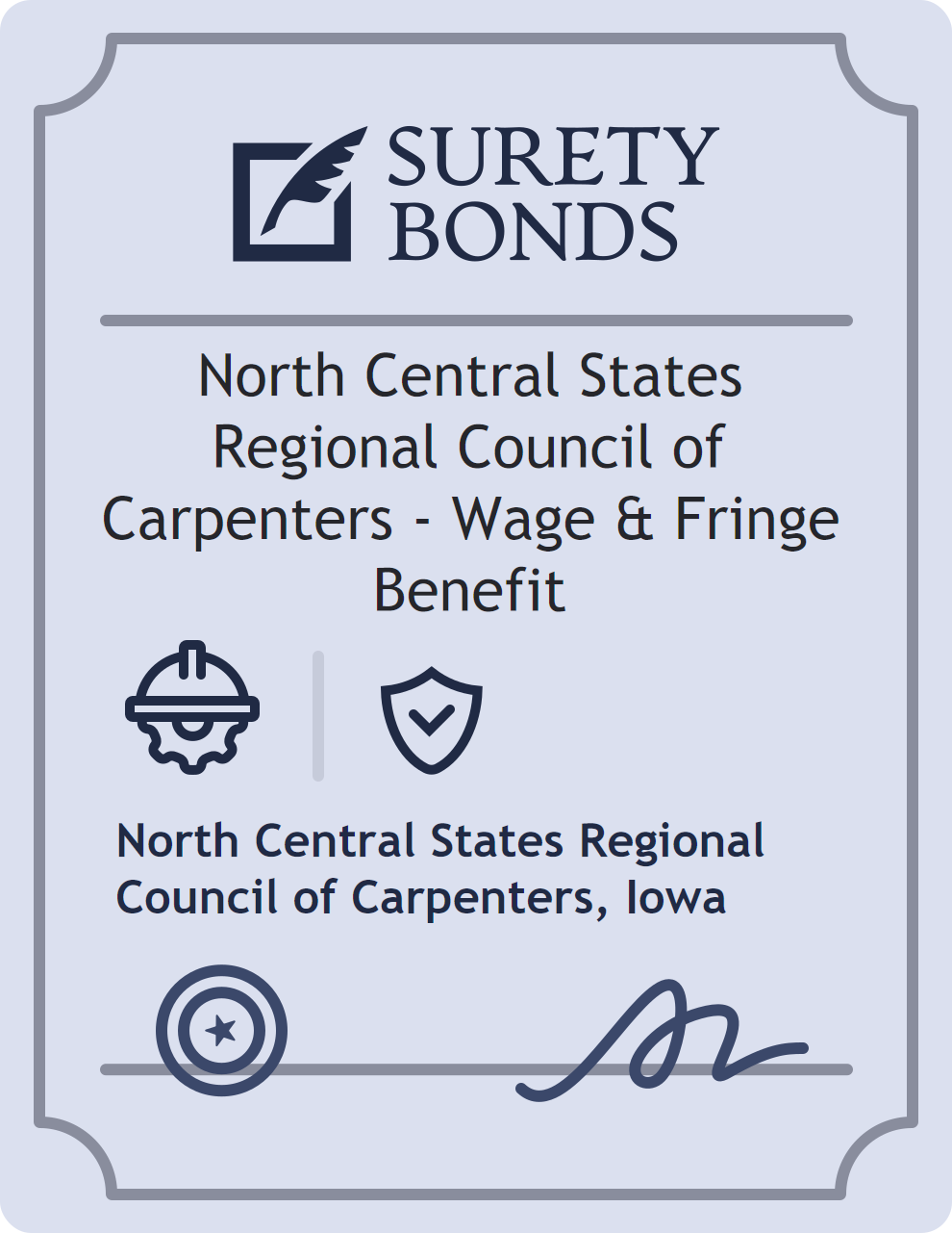 Surety bond badge for North Central States Regional Council of Carpenters - Wage & Fringe Benefit