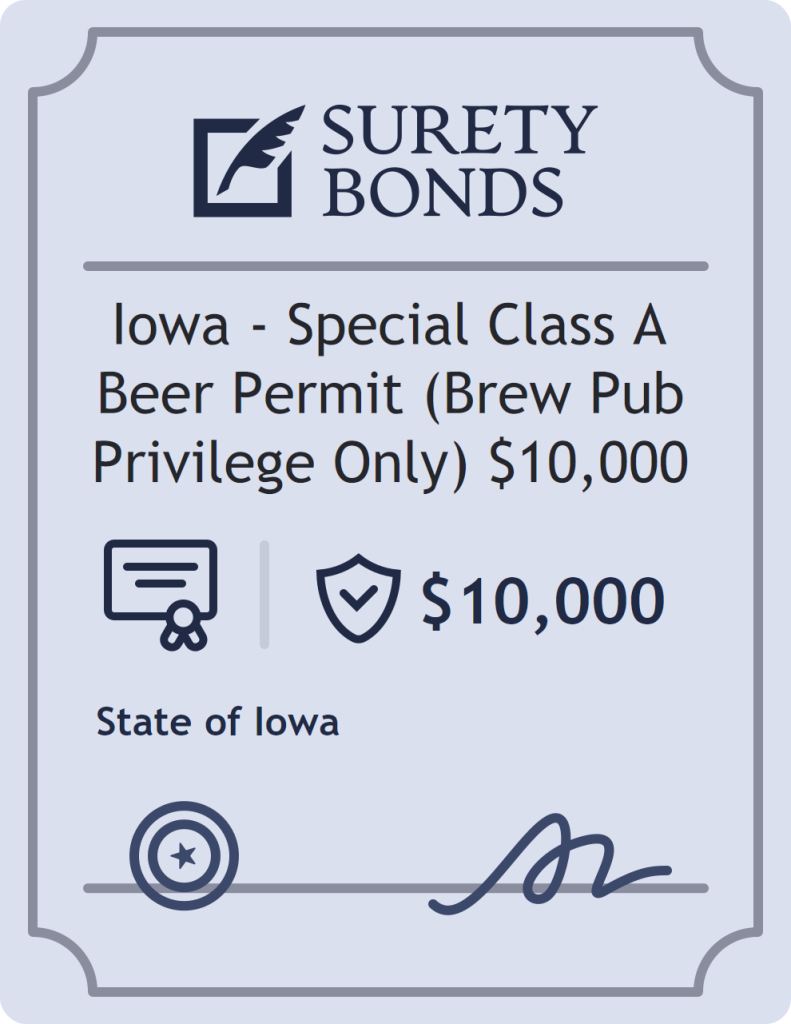 Surety bond badge for Iowa - Special Class A Beer Permit (Brew Pub Privilege Only) $10,000