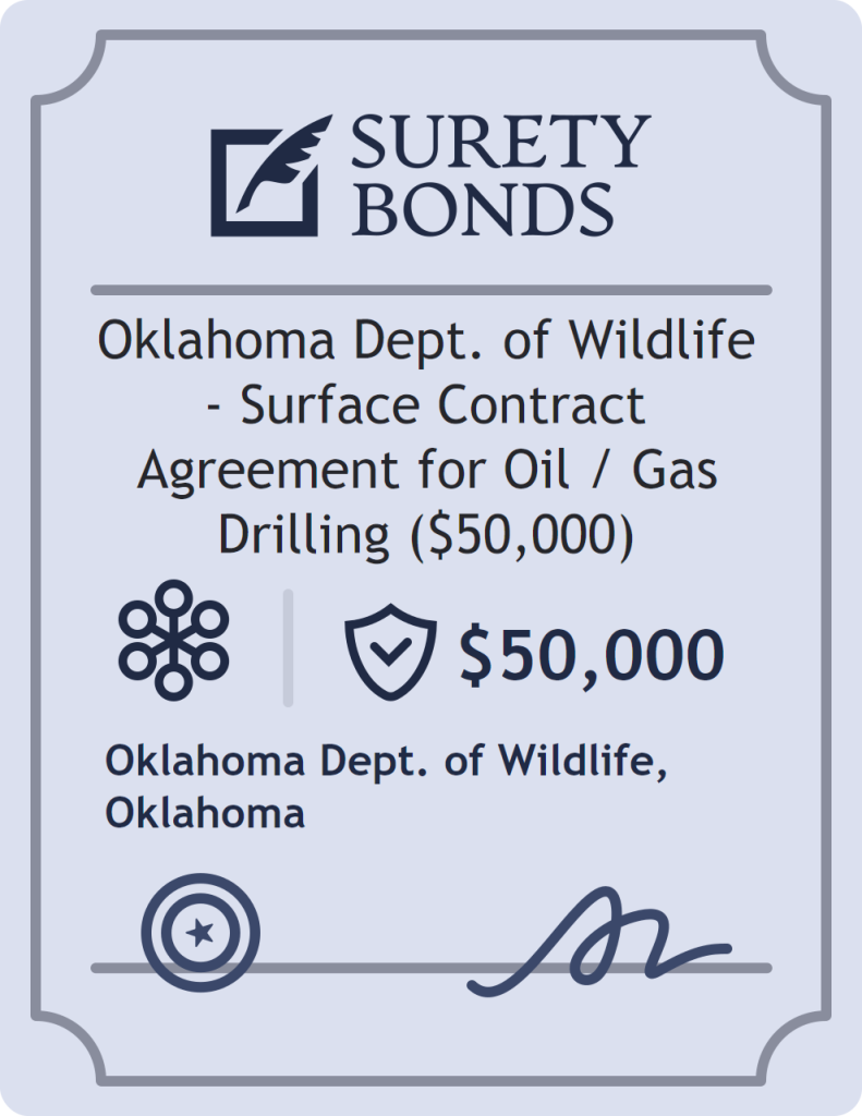 Surety bond badge for Oklahoma Dept. of Wildlife - Surface Contract Agreement for Oil / Gas Drilling ($50,000)