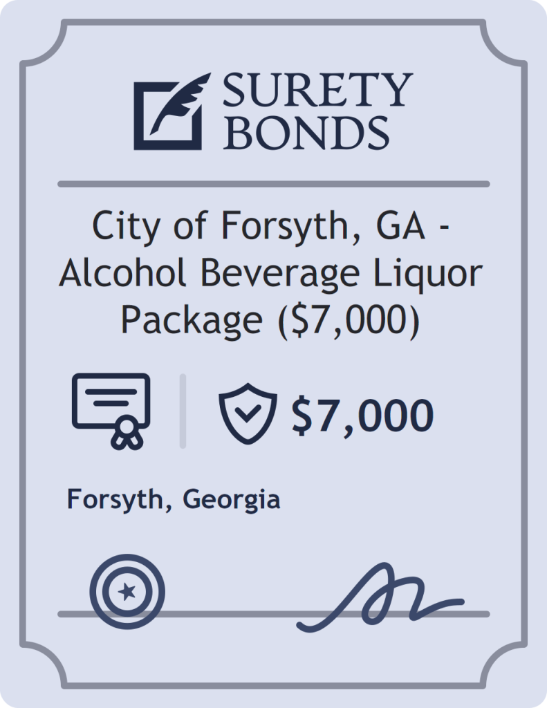 Surety bond badge for City of Forsyth, GA - Alcohol Beverage Liquor Package ($7,000)