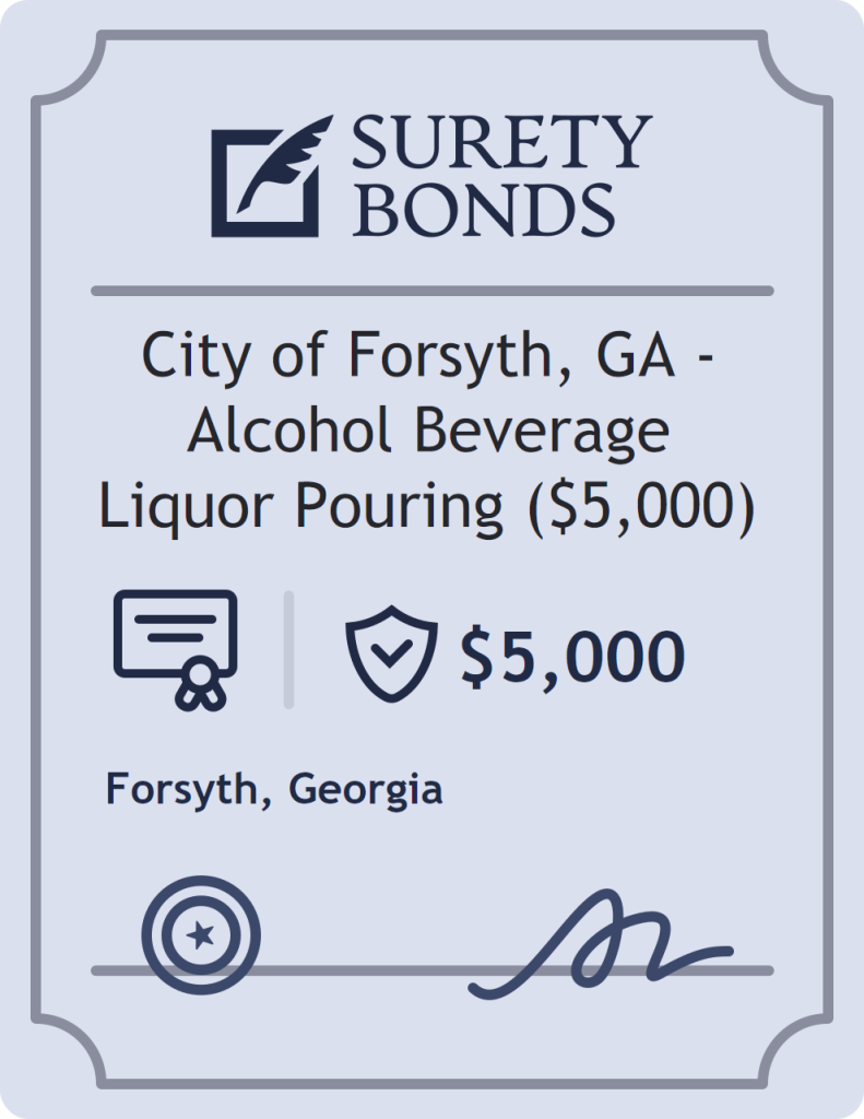 Surety bond badge for City of Forsyth, GA - Alcohol Beverage Liquor Pouring ($5,000)