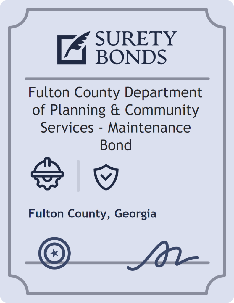 Surety bond badge for Fulton County Department of Planning & Community Services - Maintenance Bond