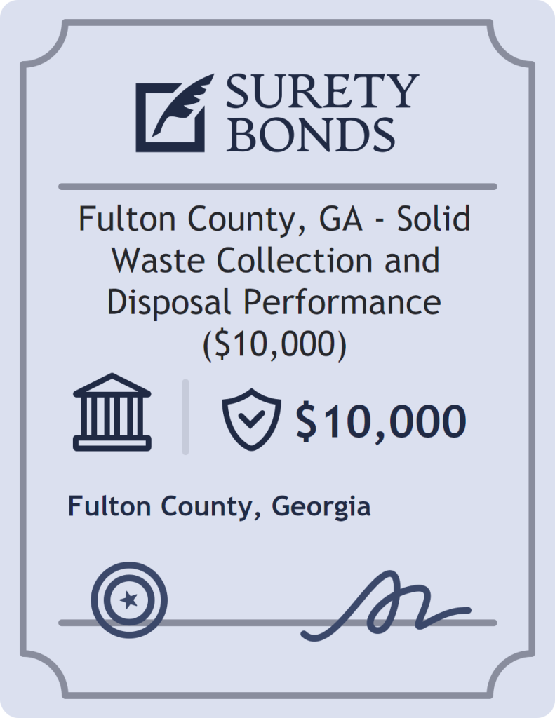 Surety bond badge for Fulton County, GA - Solid Waste Collection and Disposal Performance ($10,000)