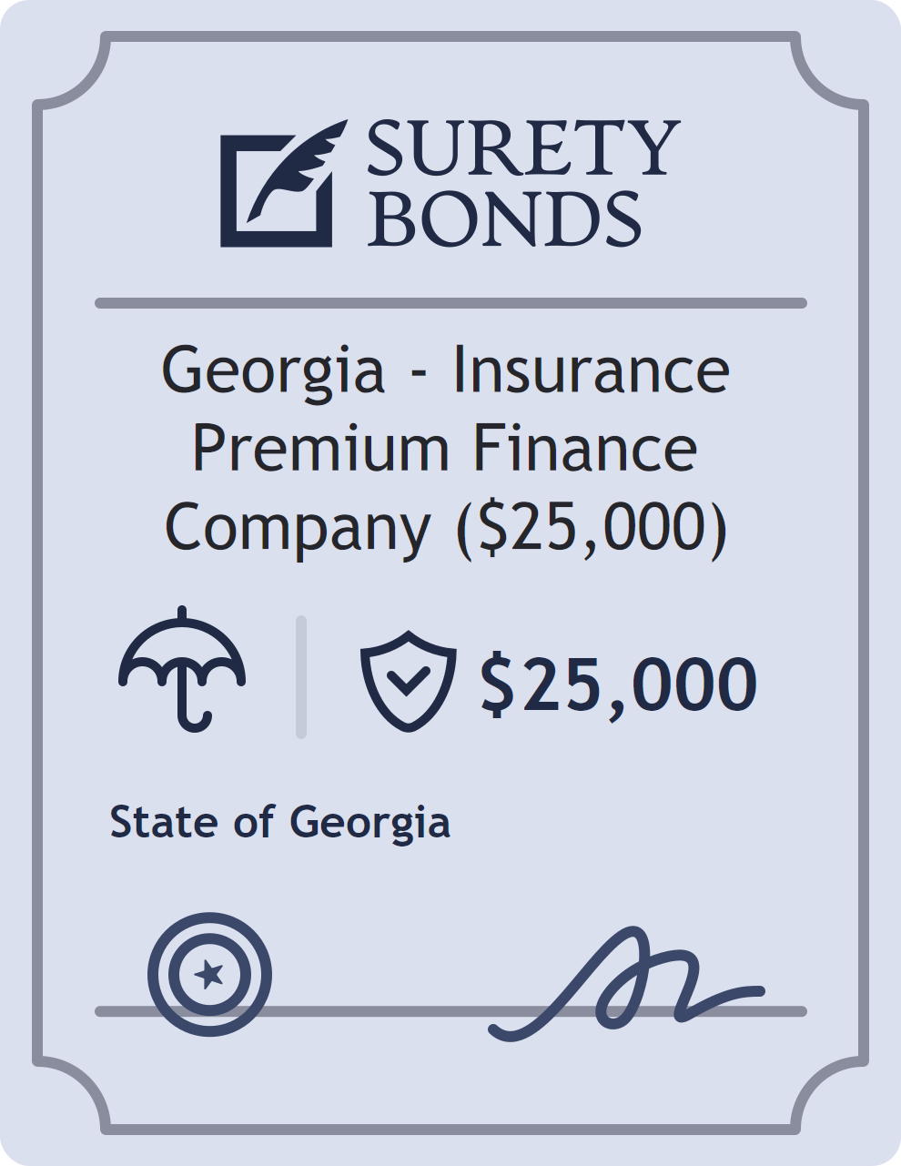 Surety bond badge for Georgia - Insurance Premium Finance Company ($25,000)