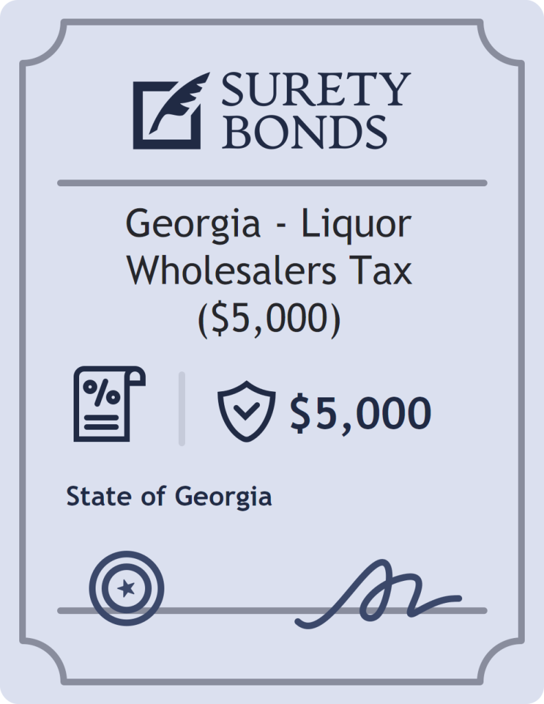 Surety bond badge for Georgia - Liquor Wholesalers Tax ($5,000)