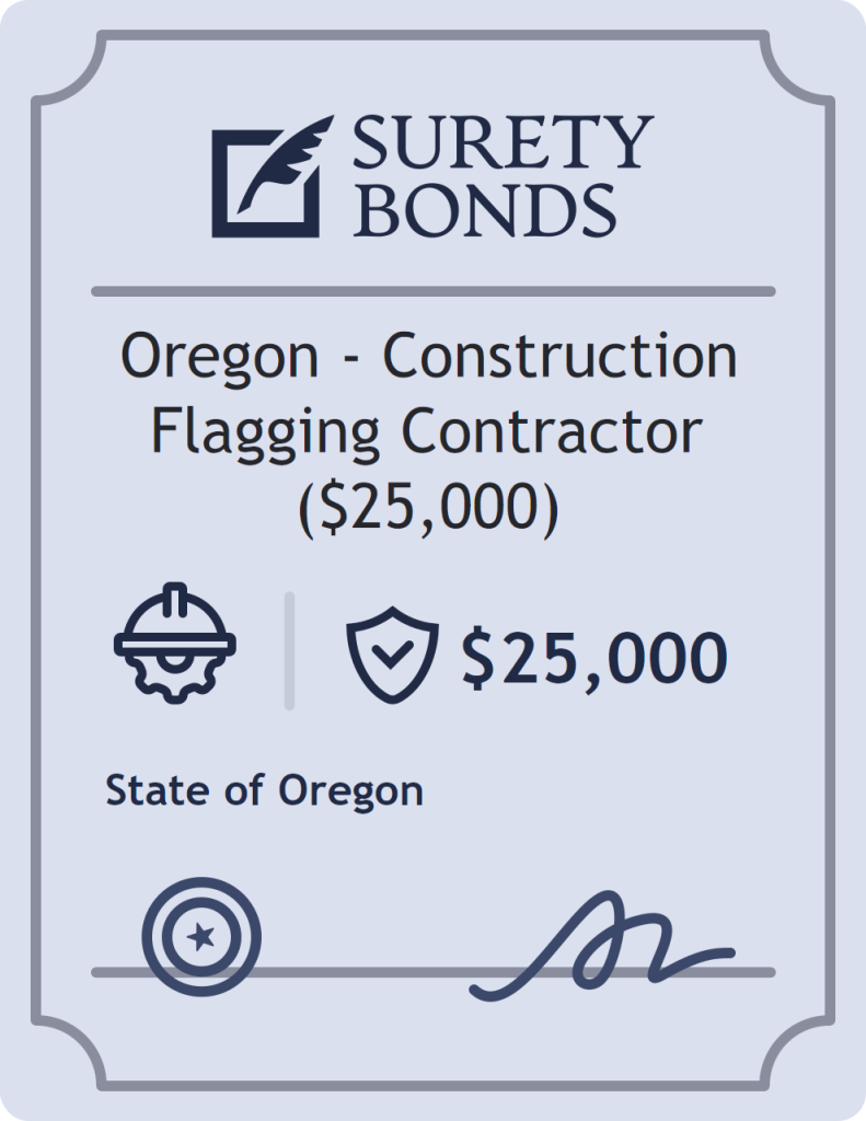 Surety bond badge for Oregon - Construction Flagging Contractor ($25,000)