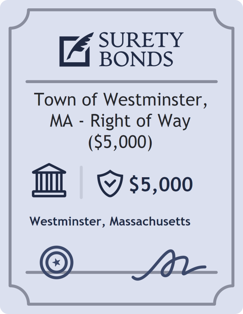 Surety bond badge for Town of Westminster, MA - Right of Way ($5,000)
