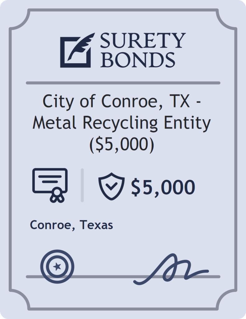 Surety bond badge for City of Conroe, TX - Metal Recycling Entity ($5,000)