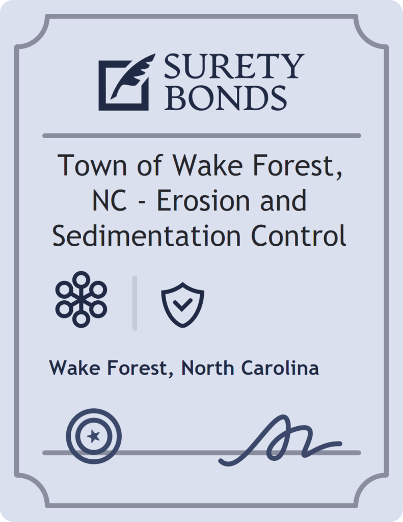 Surety bond badge for Town of Wake Forest, NC - Erosion and Sedimentation Control