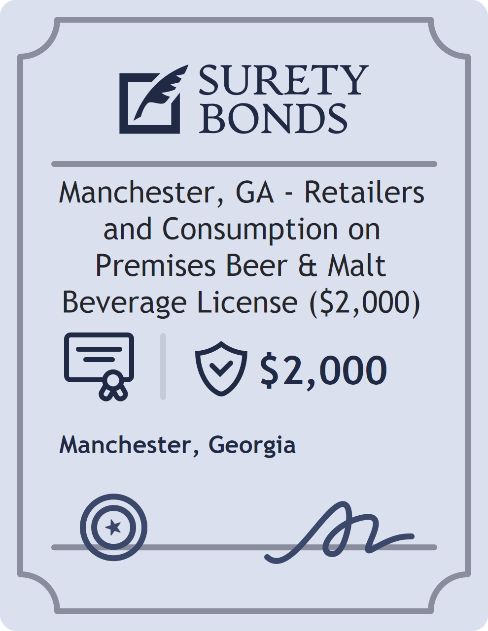 Surety bond badge for Manchester, GA - Retailers and Consumption on Premises Beer & Malt Beverage License ($2,000)
