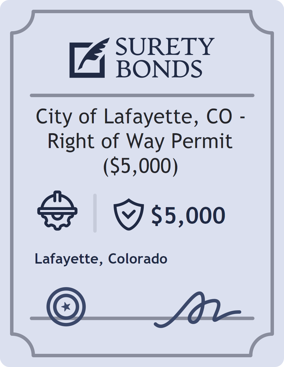 Surety bond badge for City of Lafayette, CO - Right of Way Permit ($5,000)
