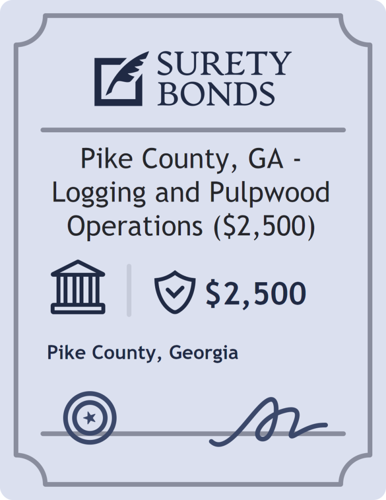 Surety bond badge for Pike County, GA - Logging and Pulpwood Operations ($2,500)