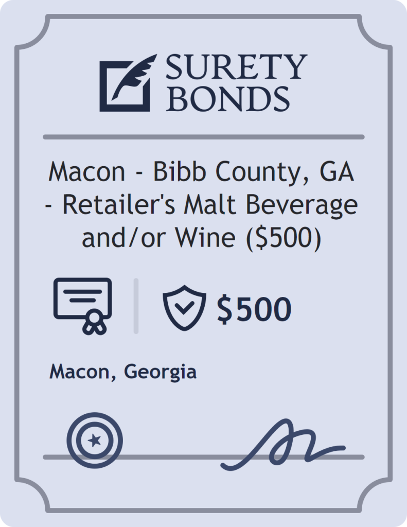 Surety bond badge for Macon - Bibb County, GA - Retailer's Malt Beverage and/or Wine ($500)