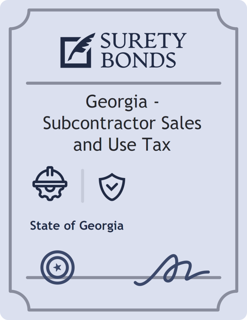 Surety bond badge for Georgia - Subcontractor Sales and Use Tax