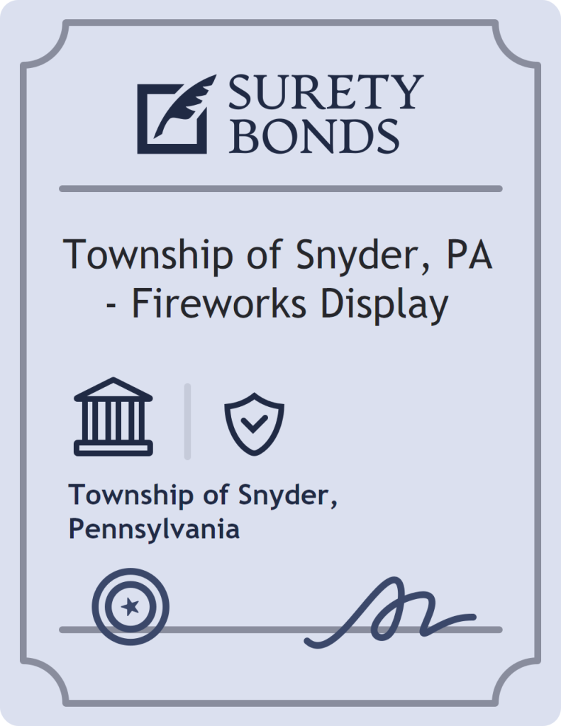 Surety bond badge for Township of Snyder, PA - Fireworks Display