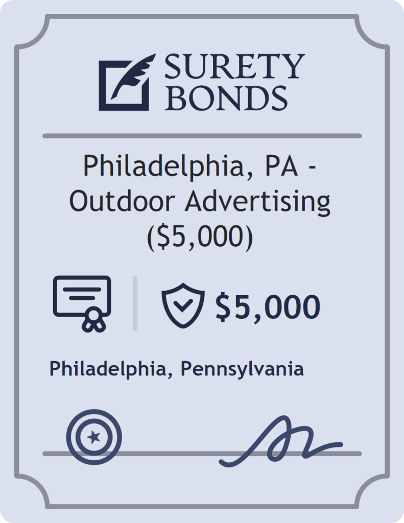 Surety bond badge for Philadelphia, PA - Outdoor Advertising ($5,000)