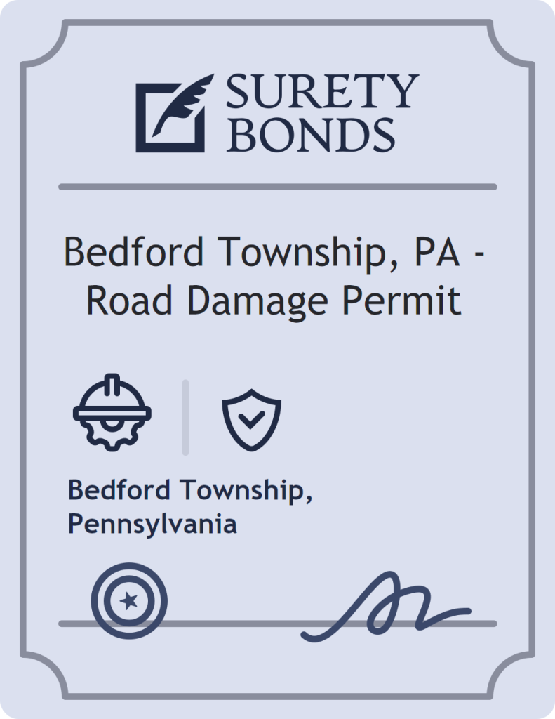 Surety bond badge for Bedford Township, PA - Road Damage Permit