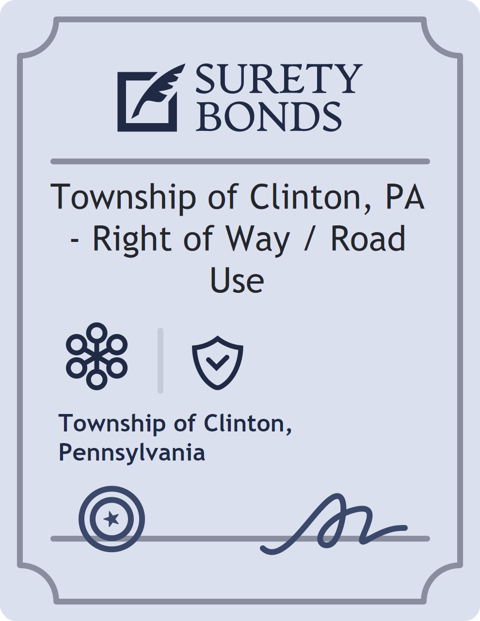 Surety bond badge for Township of Clinton, PA - Right of Way / Road Use