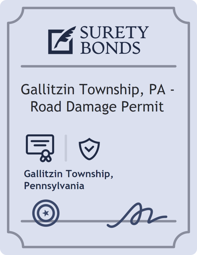 Surety bond badge for Gallitzin Township, PA - Road Damage Permit