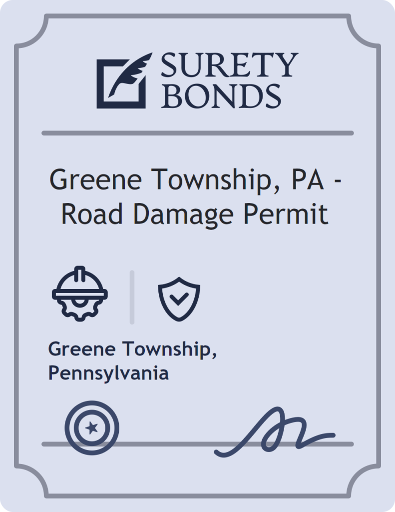 Surety bond badge for Greene Township, PA - Road Damage Permit