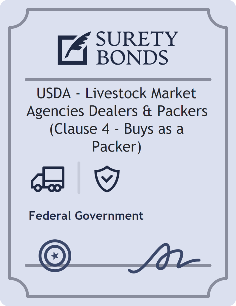 Surety bond badge for USDA - Livestock Market Agencies Dealers & Packers (Clause 4 - Buys as a Packer)